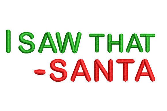 I Saw That Santa Quotes